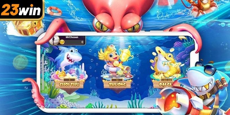 Các bước chơi bắn cá tại nhà cái 23Win